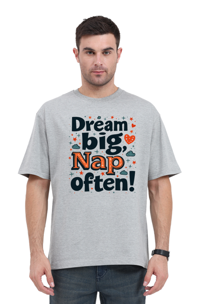 Dream Big Unisex oversized T-shirt