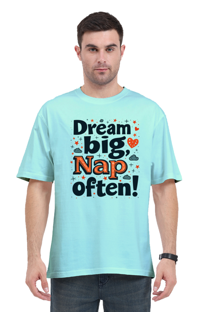 Dream Big Unisex oversized T-shirt